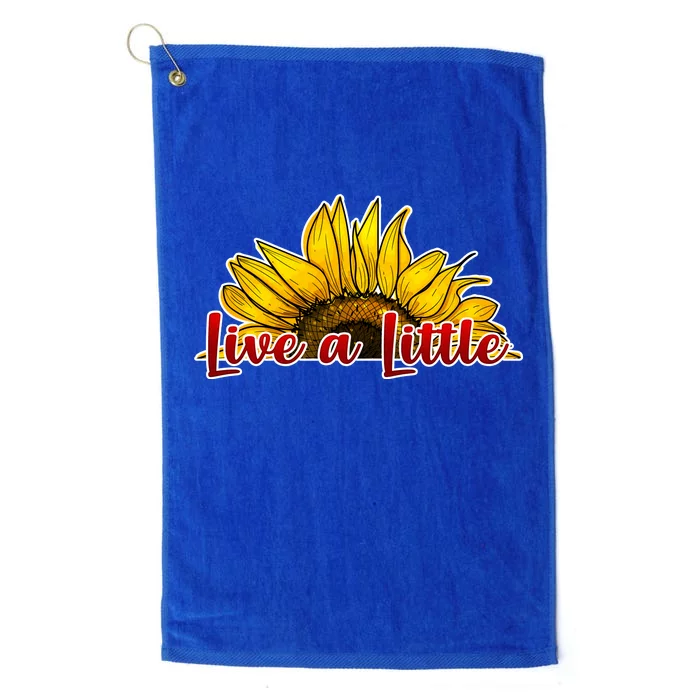 Live A Little Sunflower Platinum Collection Golf Towel