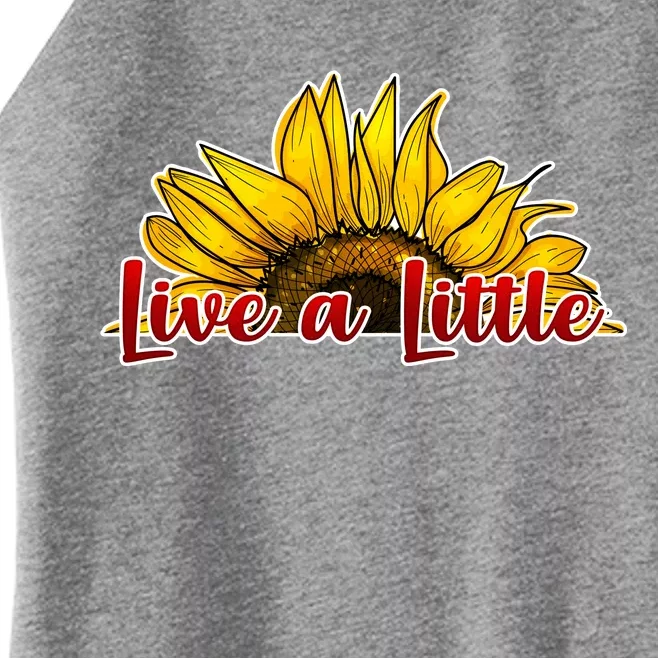 Live A Little Sunflower Women’s Perfect Tri Rocker Tank