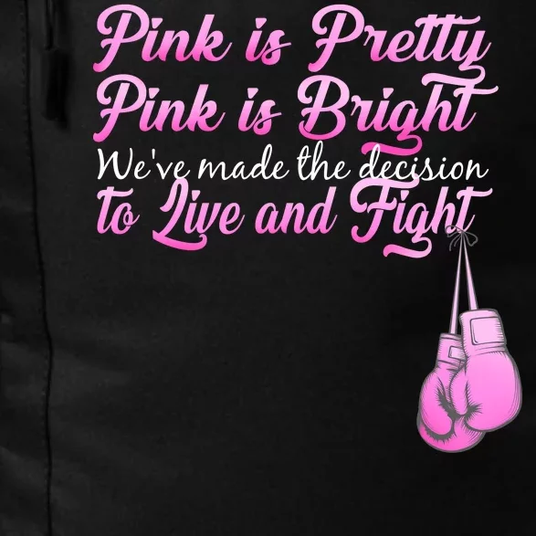 Live And Fight Pink Breast Cancer Daily Commute Backpack