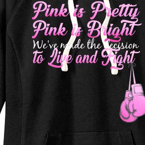 Live And Fight Pink Breast Cancer Women's Fleece Hoodie