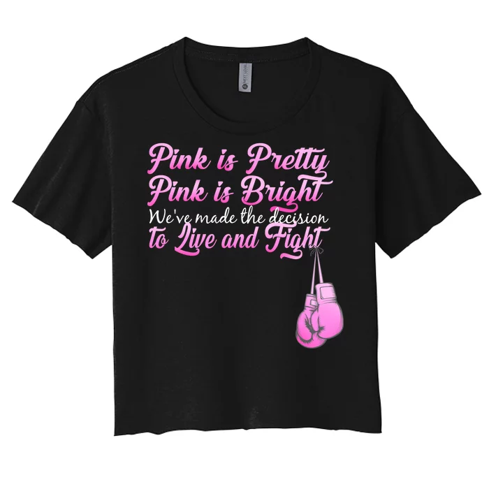 Live And Fight Pink Breast Cancer Women's Crop Top Tee