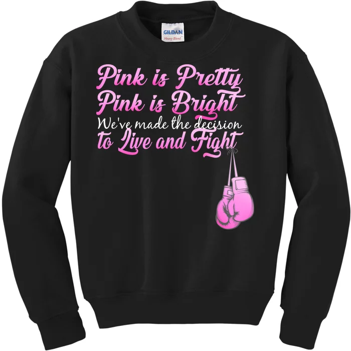 Live And Fight Pink Breast Cancer Kids Sweatshirt