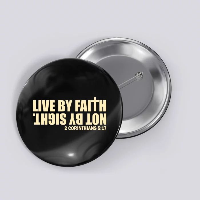 Live By Faith Not By Sight Button