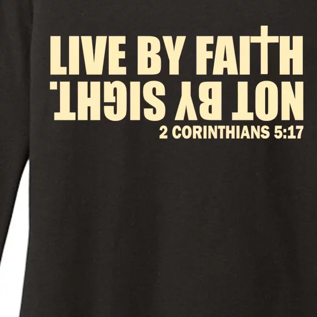 Live By Faith Not By Sight Womens CVC Long Sleeve Shirt