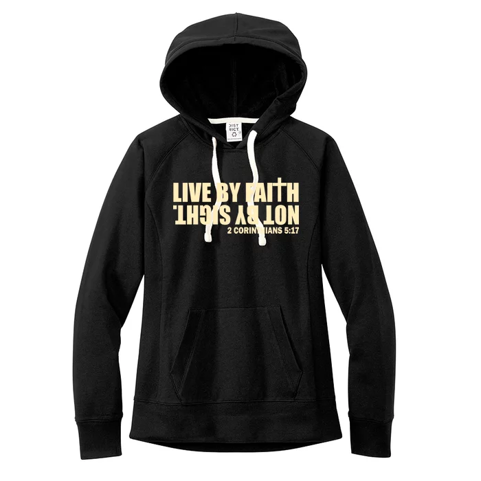 Live By Faith Not By Sight Women's Fleece Hoodie