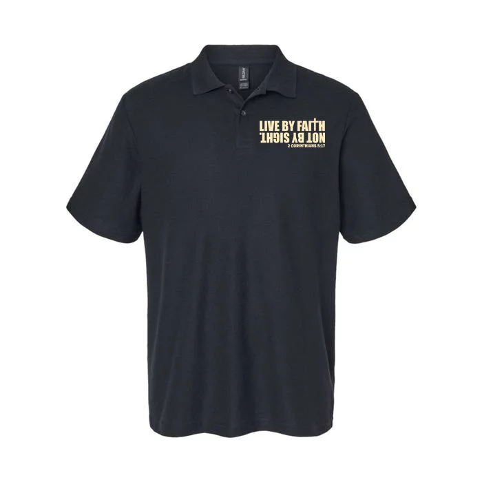 Live By Faith Not By Sight Softstyle Adult Sport Polo