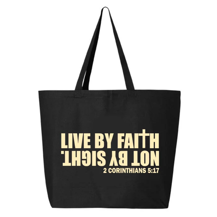 Live By Faith Not By Sight 25L Jumbo Tote