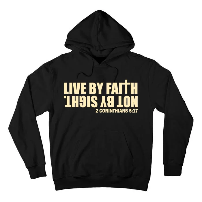 Live By Faith Not By Sight Tall Hoodie