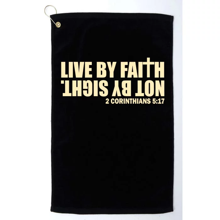 Live By Faith Not By Sight Platinum Collection Golf Towel