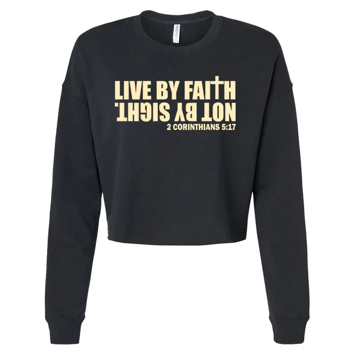 Live By Faith Not By Sight Cropped Pullover Crew