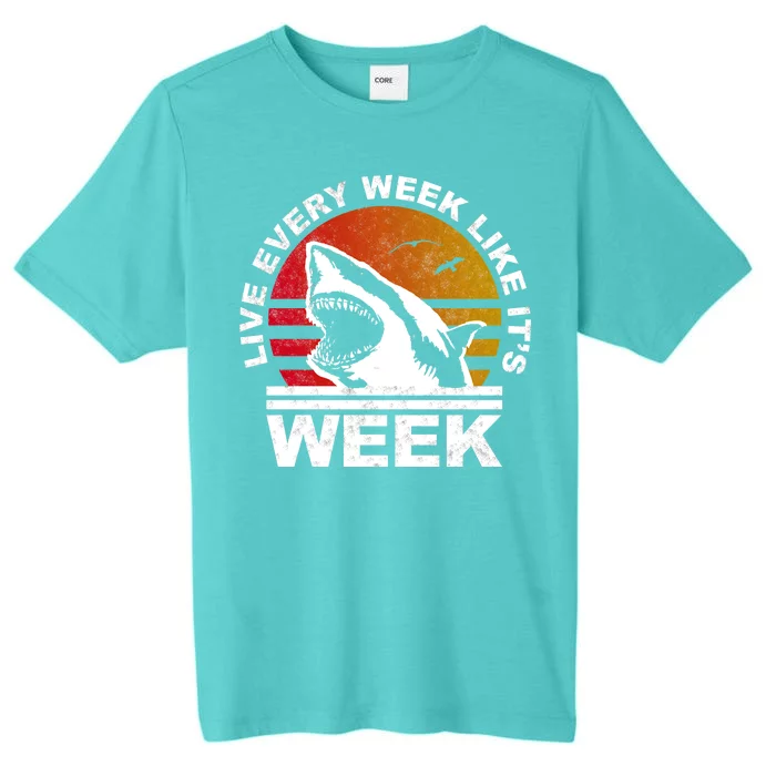 Live Every Week Like It's Shark Week ChromaSoft Performance T-Shirt