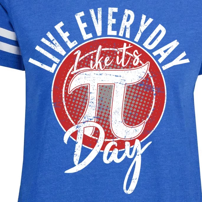 Live Everyday Like It's PI 3.14 Day Enza Ladies Jersey Football T-Shirt