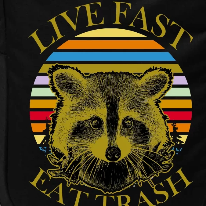 Live Fast Eat Trash Impact Tech Backpack