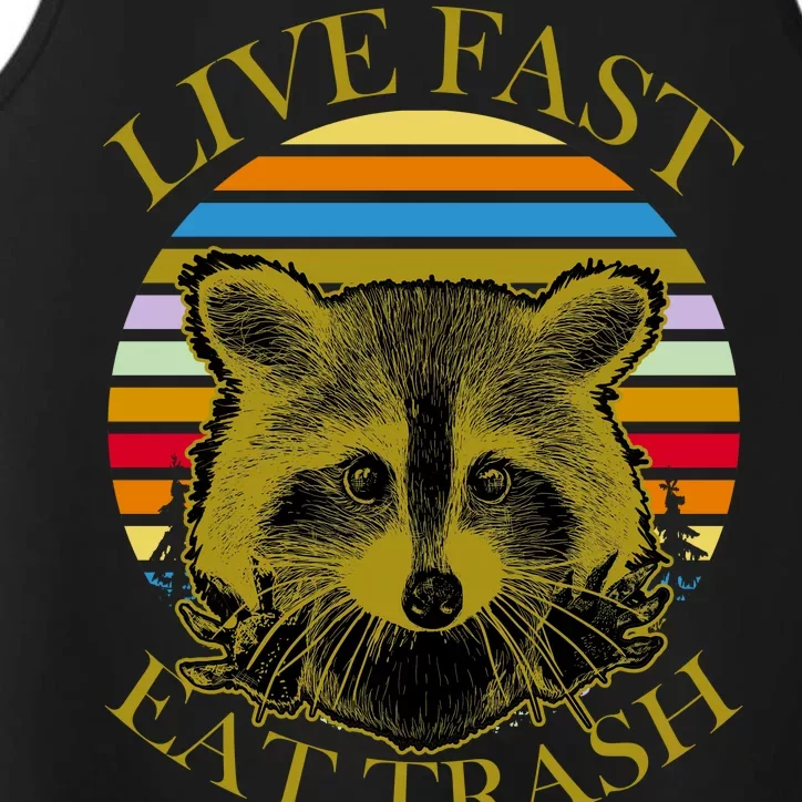 Live Fast Eat Trash Performance Tank