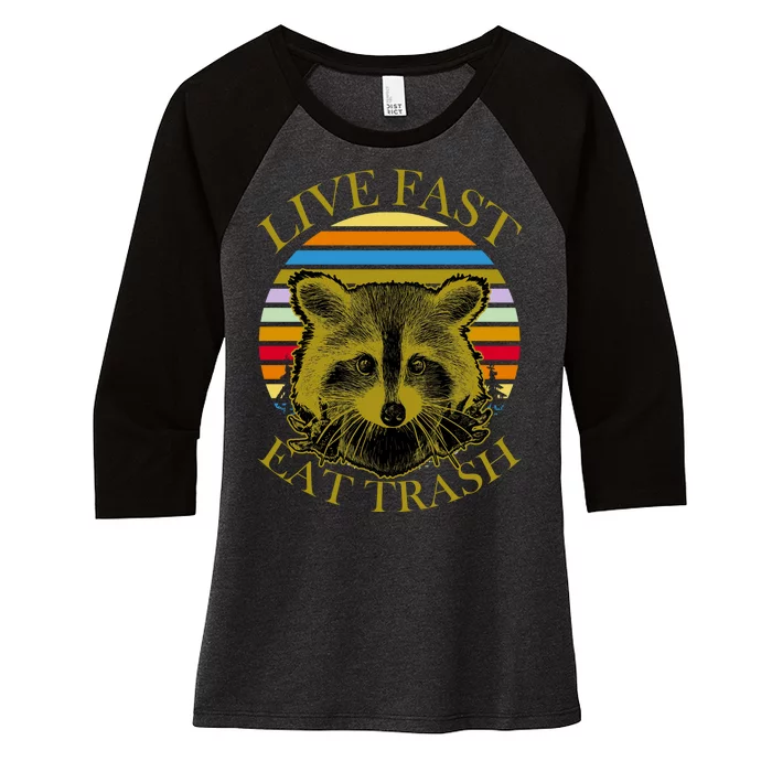 Live Fast Eat Trash Women's Tri-Blend 3/4-Sleeve Raglan Shirt