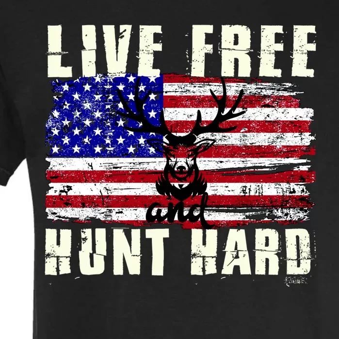 Live Free Hunt Hard Garment-Dyed Heavyweight T-Shirt