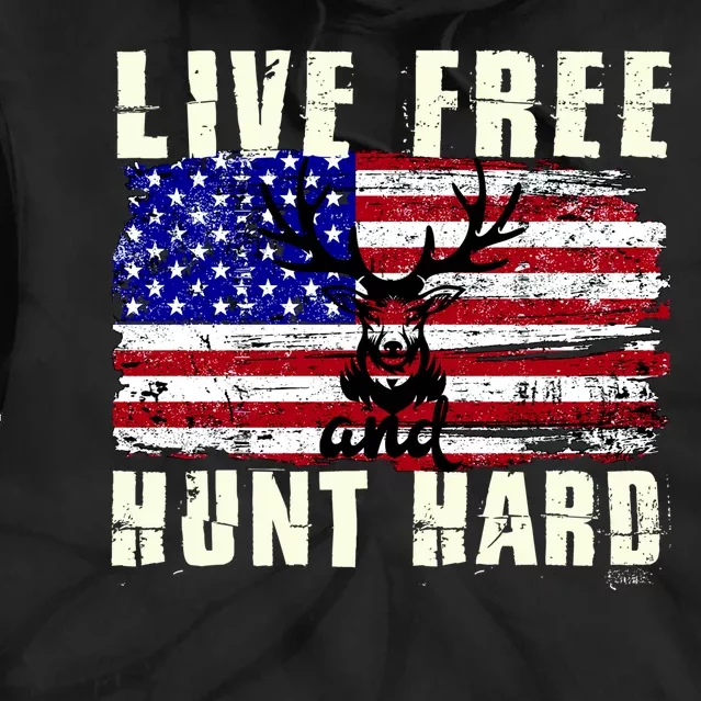 Live Free Hunt Hard Tie Dye Hoodie