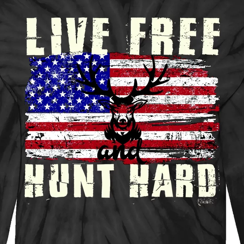 Live Free Hunt Hard Tie-Dye Long Sleeve Shirt