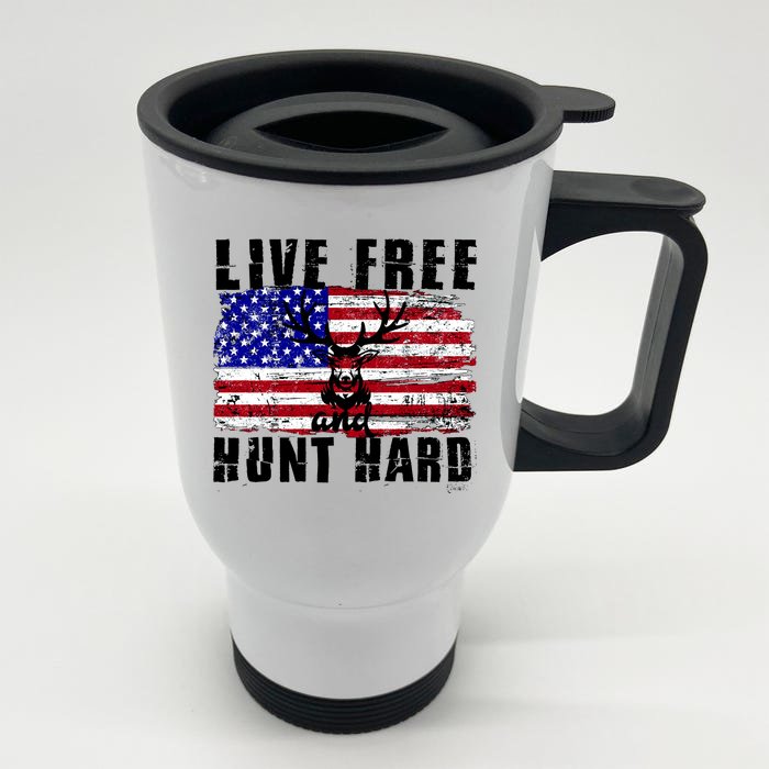 Live Free Hunt Hard Front & Back Stainless Steel Travel Mug