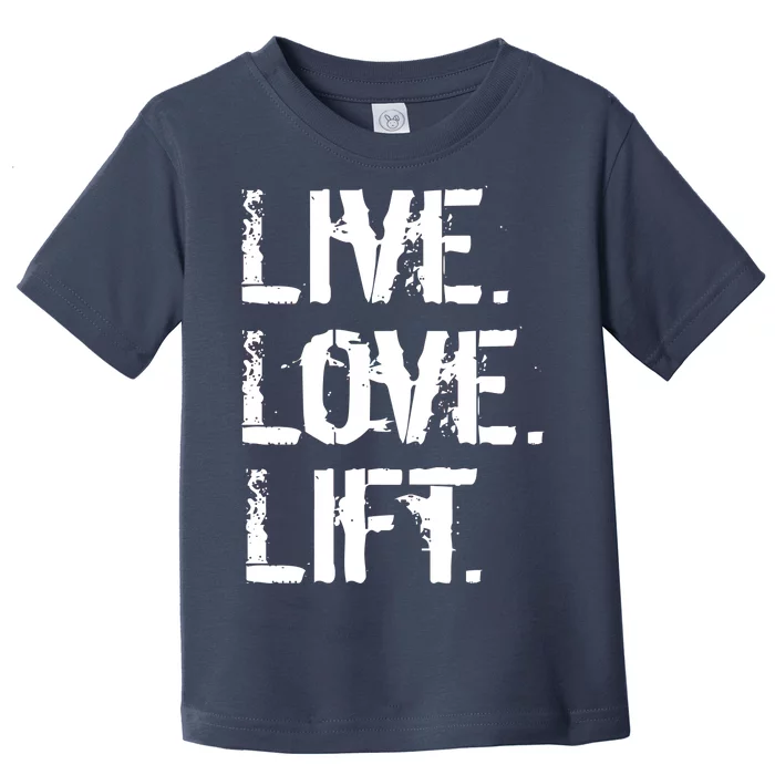 Live Love Lift Retro Fitness Toddler T-Shirt