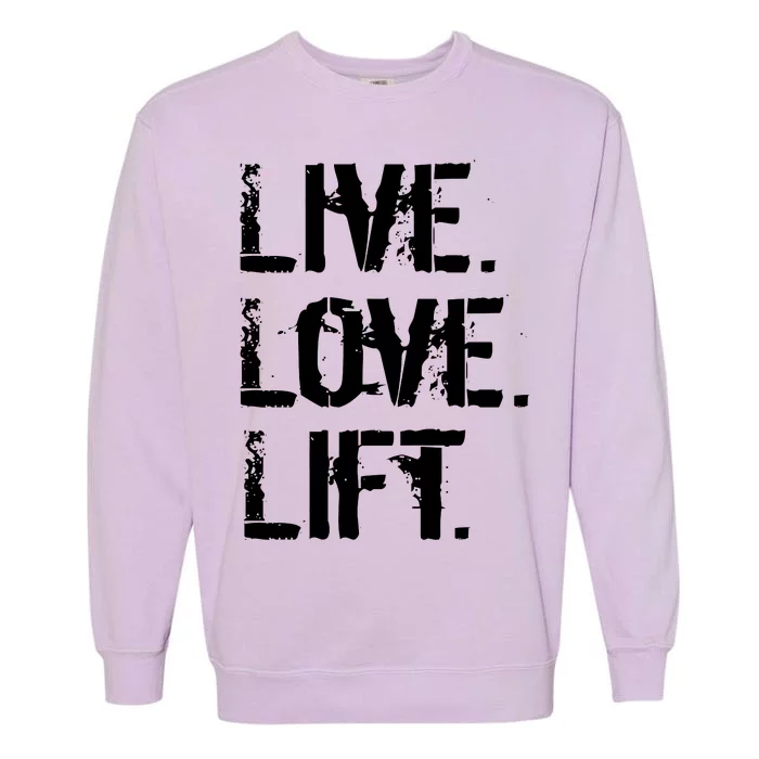 Live Love Lift Retro Fitness Garment-Dyed Sweatshirt