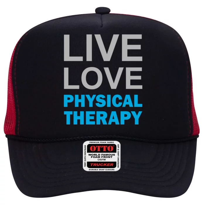 Live Love Physical Therapy High Crown Mesh Trucker Hat