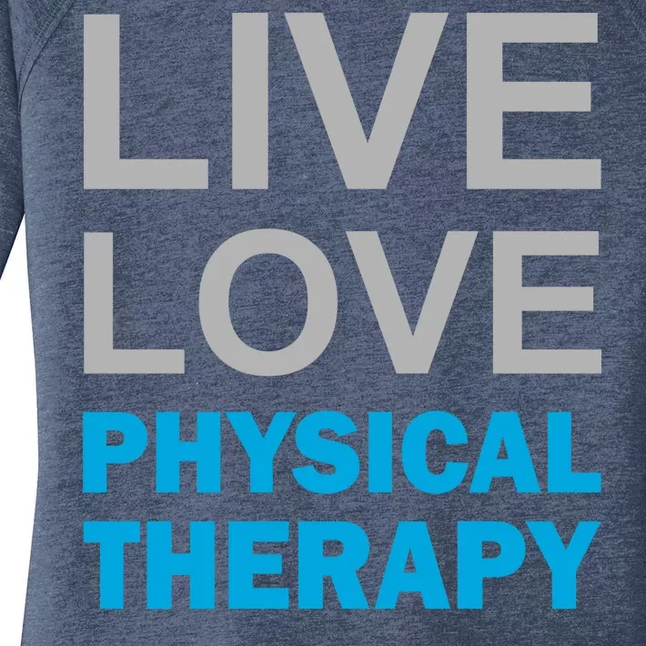 Live Love Physical Therapy Women's Perfect Tri Tunic Long Sleeve Shirt