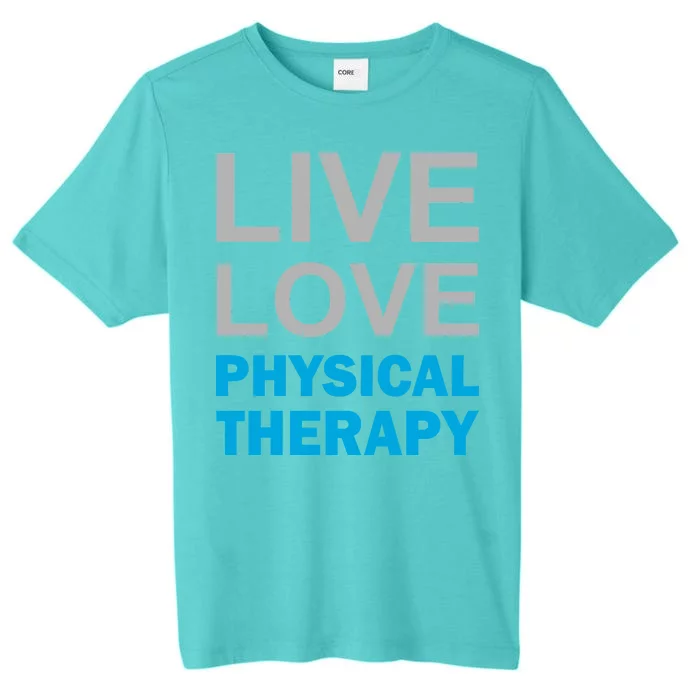 Live Love Physical Therapy ChromaSoft Performance T-Shirt