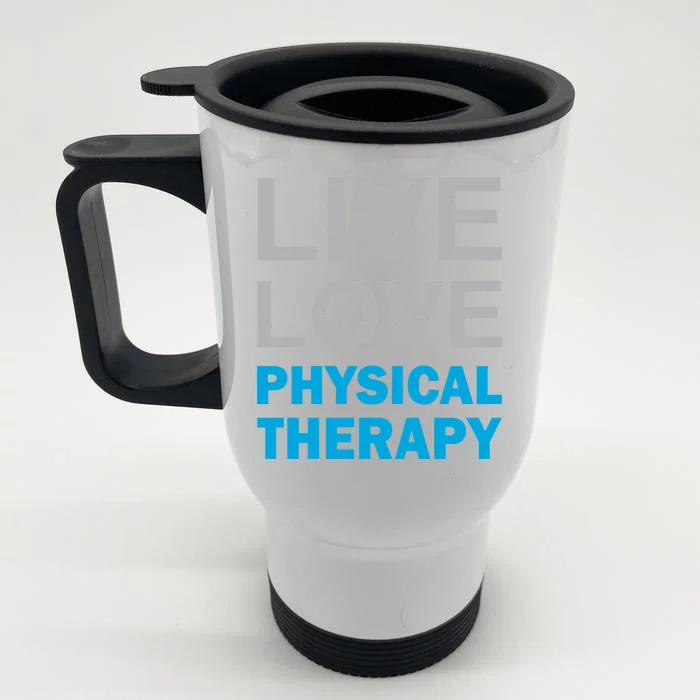 Live Love Physical Therapy Front & Back Stainless Steel Travel Mug