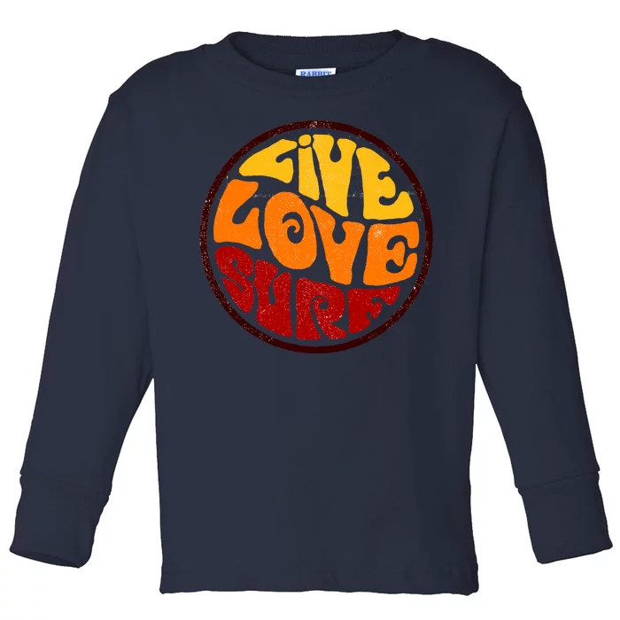 Live Love Surf Toddler Long Sleeve Shirt