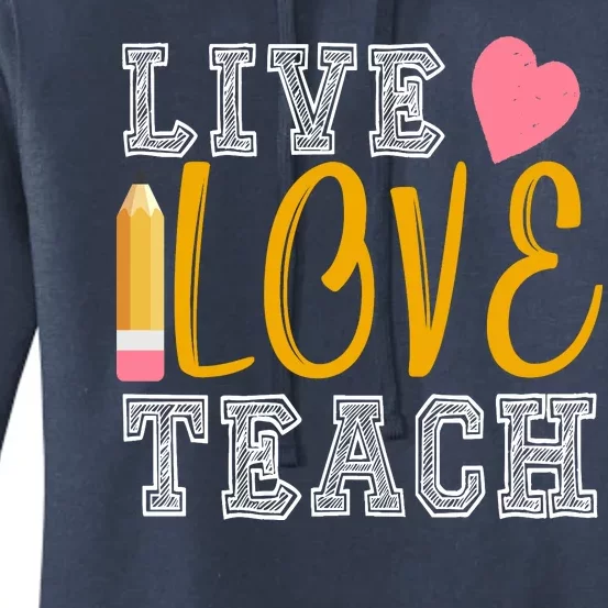 Live Love Teach Women's Pullover Hoodie