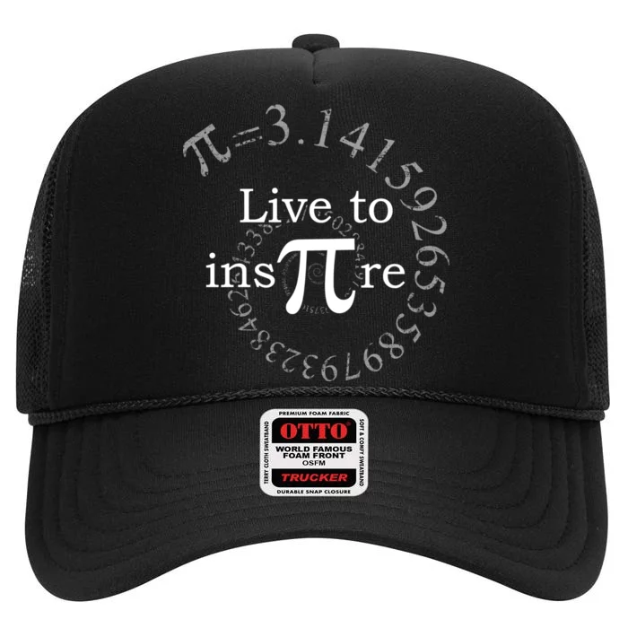 Live To InsPIre Pi Day High Crown Mesh Trucker Hat