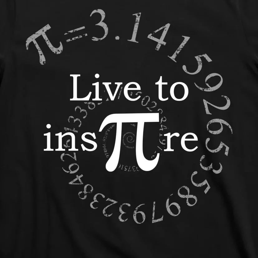 Live To InsPIre Pi Day T-Shirt