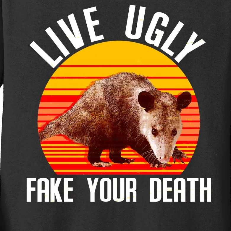 Live Ugly Fake Your Death Kids Long Sleeve Shirt