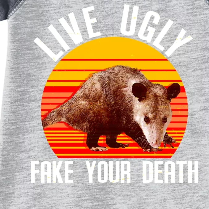 Live Ugly Fake Your Death Infant Baby Jersey Bodysuit