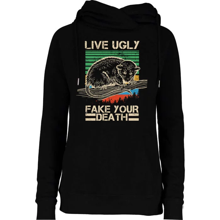 Live Ugly Fake Your Death Retro Vintage Opossum Womens Funnel Neck Pullover Hood