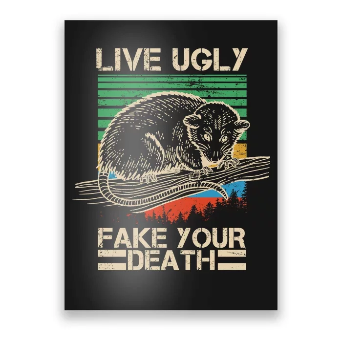 Live Ugly Fake Your Death Retro Vintage Opossum Poster