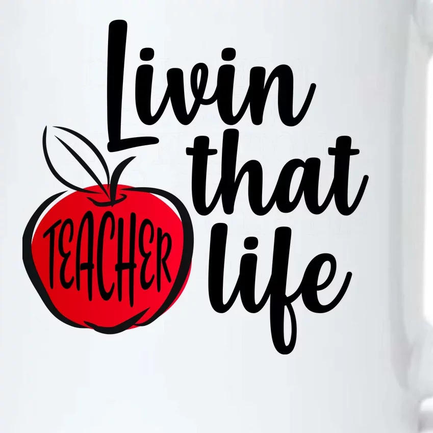 Livin That Teacher Life Black Color Changing Mug