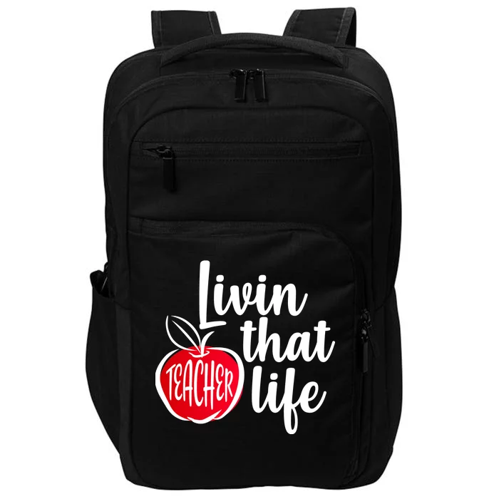 Livin That Teacher Life Impact Tech Backpack