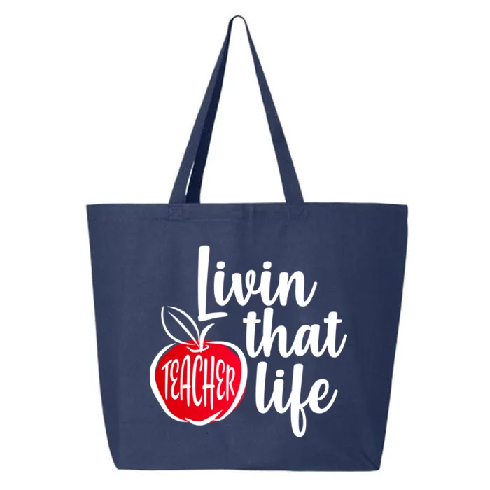 Livin That Teacher Life 25L Jumbo Tote