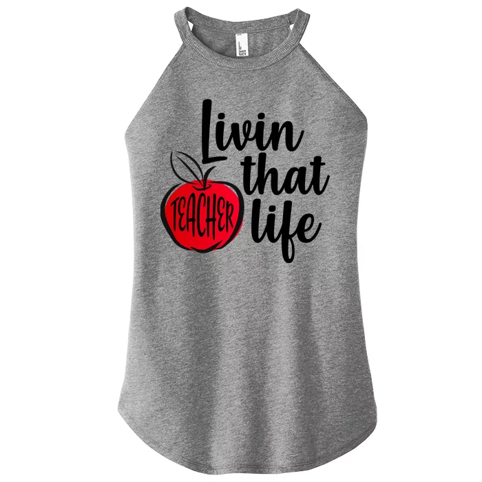 Livin That Teacher Life Women’s Perfect Tri Rocker Tank