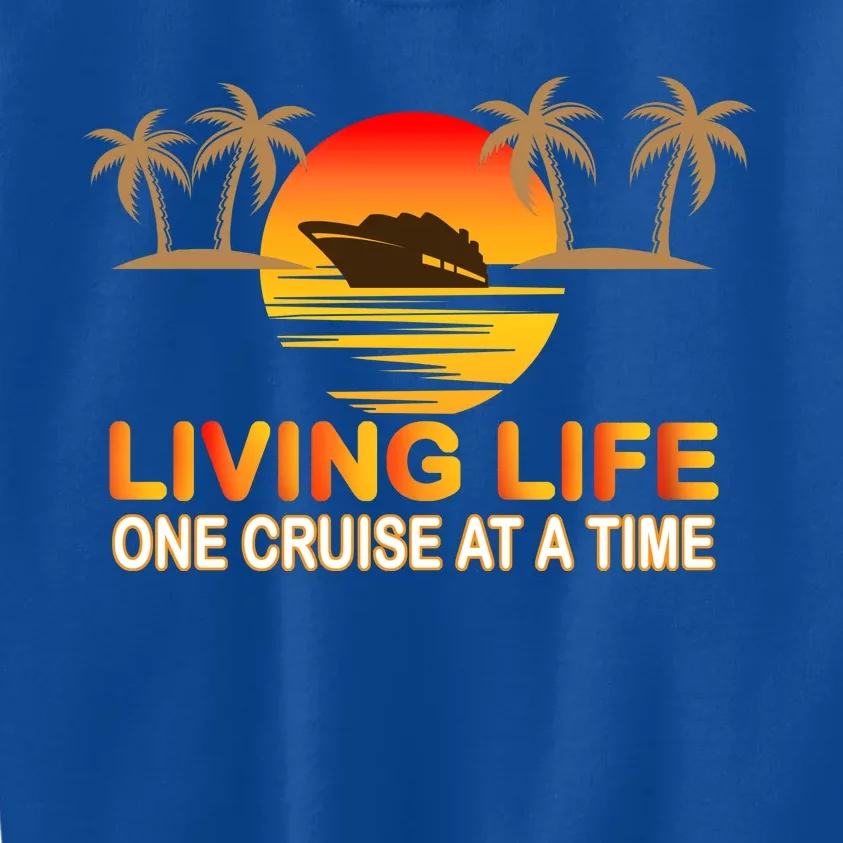 Living Life One Cruse At A Time Kids Sweatshirt