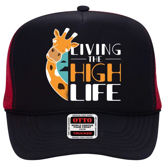 Living The High Life High Crown Mesh Trucker Hat