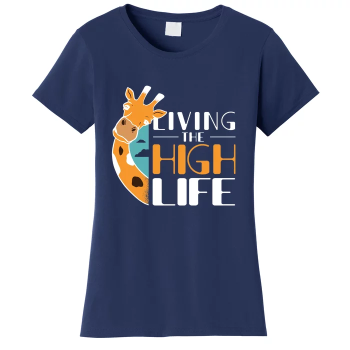 Living The High Life Women's T-Shirt