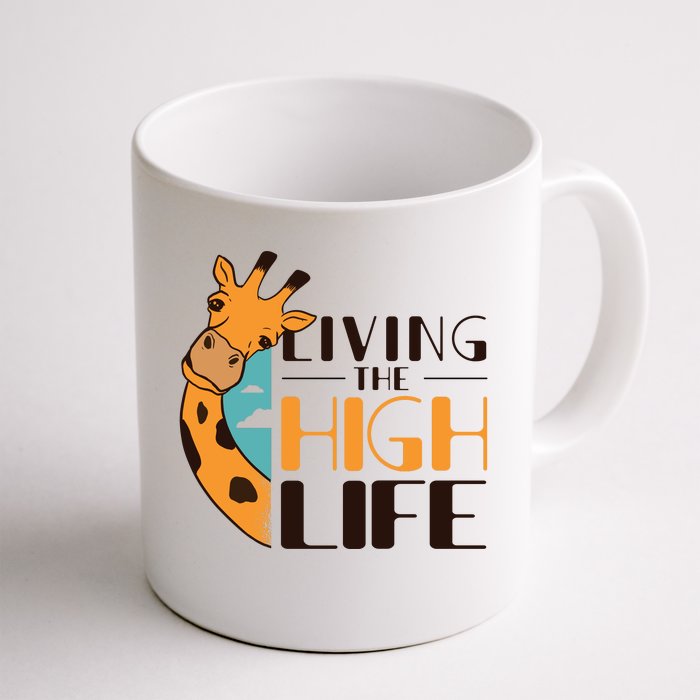 Living The High Life Front & Back Coffee Mug