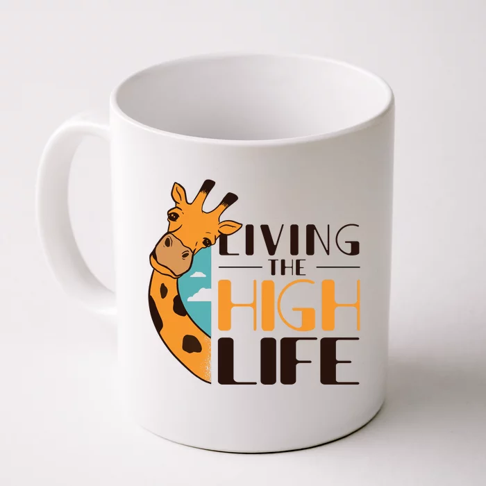 Living The High Life Front & Back Coffee Mug