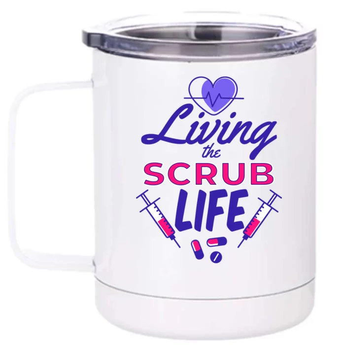 Living The Scrub Life Nurse Front & Back 12oz Stainless Steel Tumbler Cup