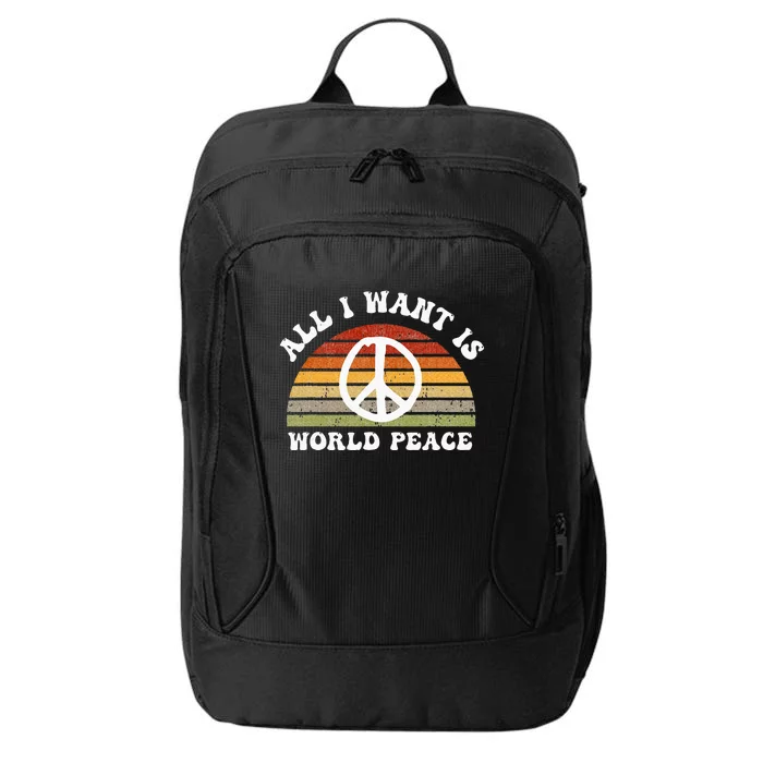 Ll I Want Is World Peace And Love Peace Sign Hippie City Backpack