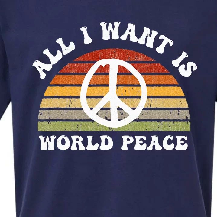 Ll I Want Is World Peace And Love Peace Sign Hippie Sueded Cloud Jersey T-Shirt