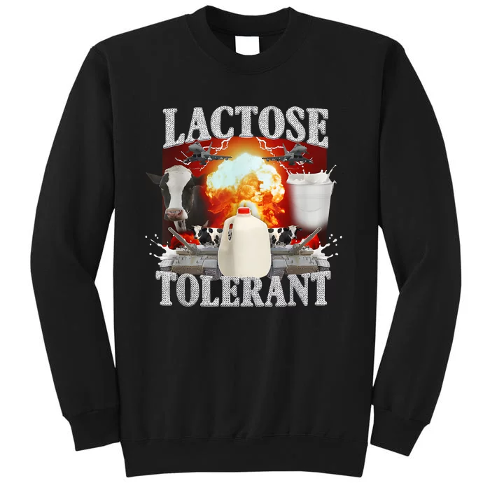 Lactose Intolerant Weird Specific Tall Sweatshirt